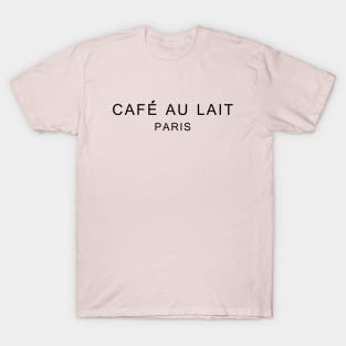 Cafe au lait - Paris T-Shirt